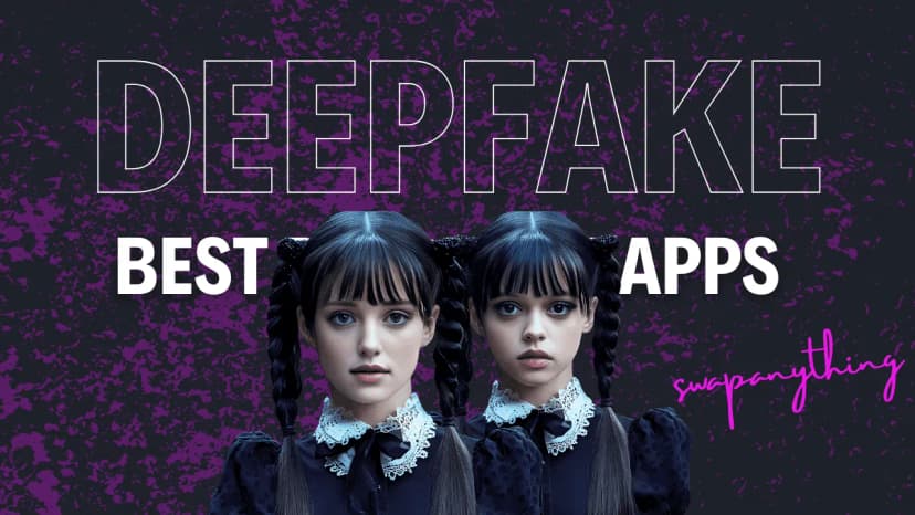 4 Best Deepfake Apps and Software in 2025 to Swap Faces with AI